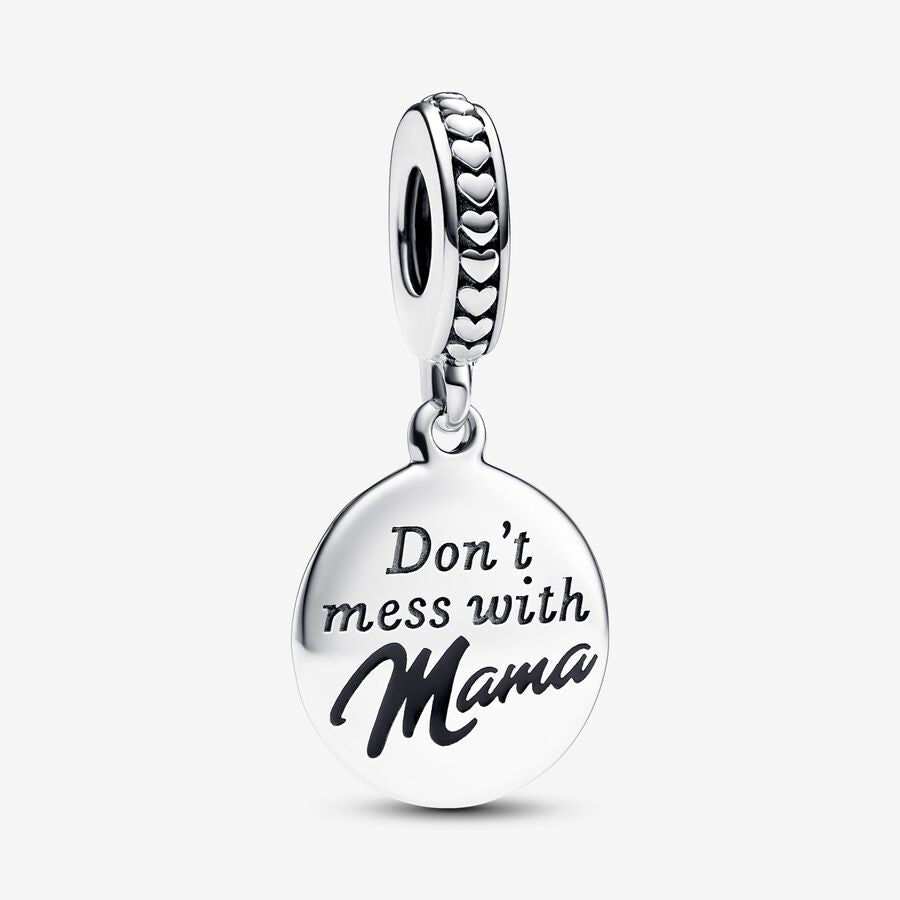 Don't Mess With My Mama